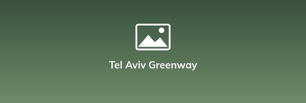 Tel Aviv Greenway